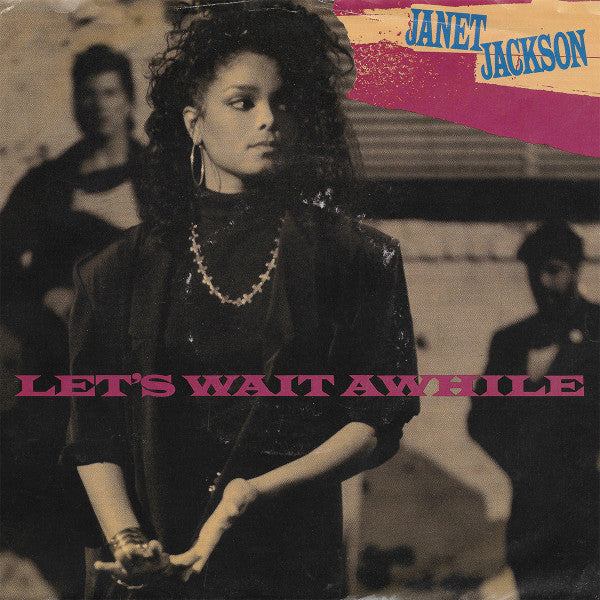 Janet Jackson : Let's Wait Awhile (7", Single)