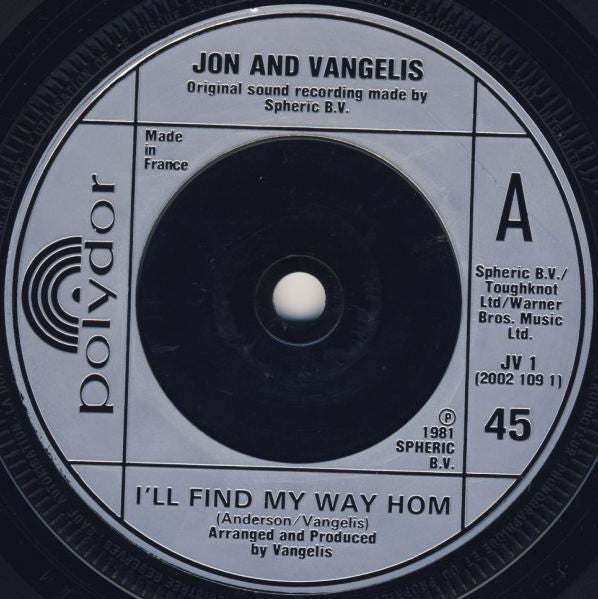 Jon & Vangelis : I'll Find My Way Home (7", Single, Fre)