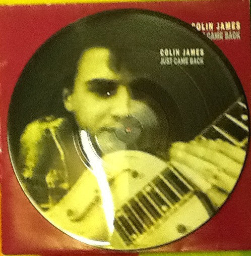 Colin James (2) : Just Came Back (12", Pic)