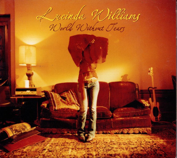 Lucinda Williams : World Without Tears (CD, Album, Dig)