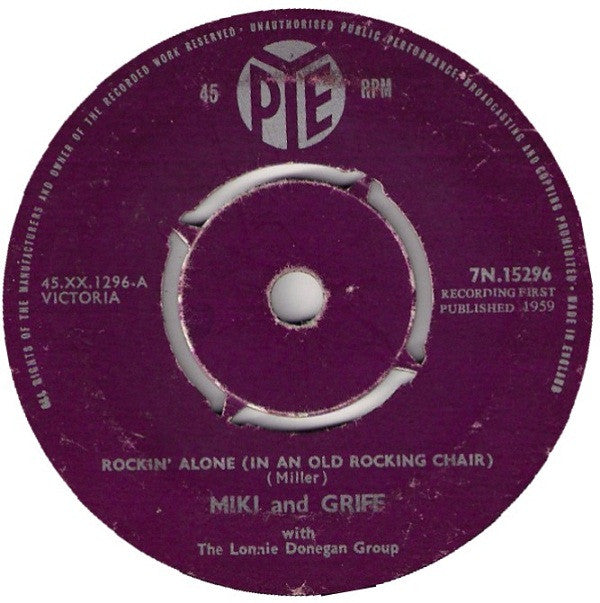Miki & Griff With Lonnie Donegan's Skiffle Group : Rockin' Alone (In An Old Rocking Chair) (7", Single)