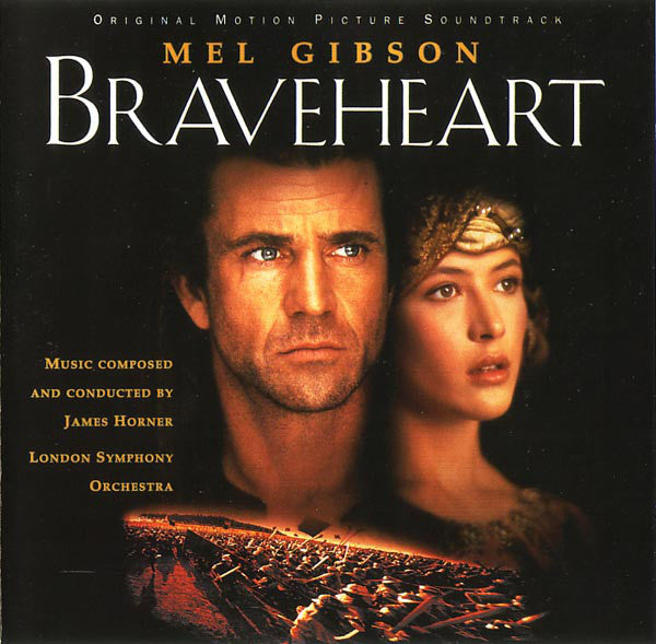 James Horner Performed By The London Symphony Orchestra : Braveheart (Original Motion Picture Soundtrack) (CD, Album)