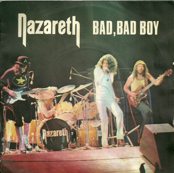 Nazareth (2) : Bad Bad Boy (7", Single)