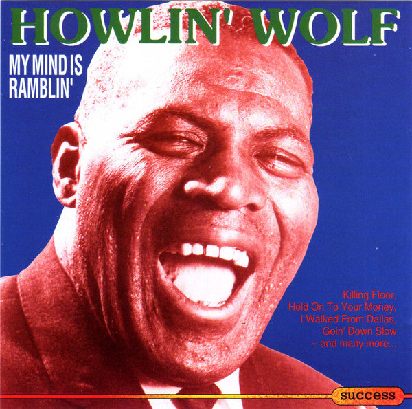 Howlin' Wolf : My Mind Is Ramblin' (CD, Comp)
