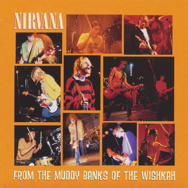 Nirvana : From The Muddy Banks Of The Wishkah (CD, Album, Dis)