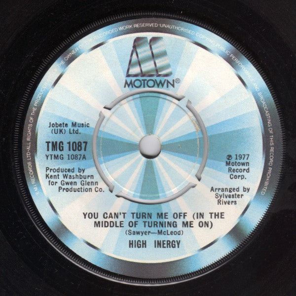 High Inergy : You Can't Turn Me Off (In The Middle Of Turning Me On) (7")