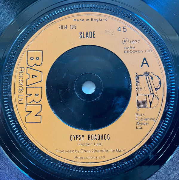 Slade : Gypsy Roadhog (7", Single)