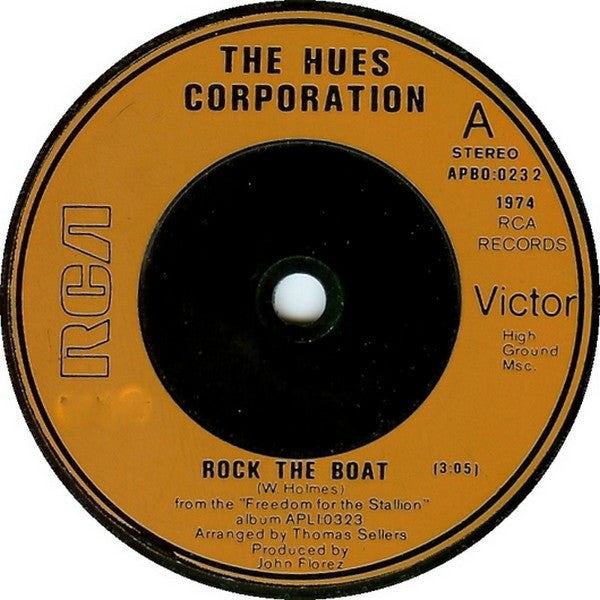 The Hues Corporation : Rock The Boat (7", Single)