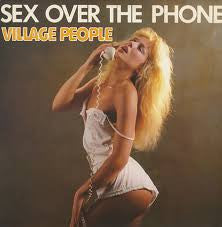 Village People : Sex Over The Phone (7", Single)