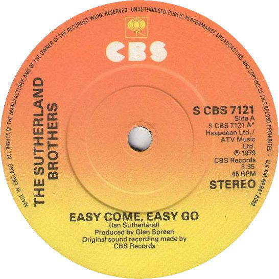 Sutherland Brothers : Easy Come, Easy Go (7")