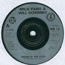 Mica Paris And Will Downing : Where Is The Love (7", Single, Sil)