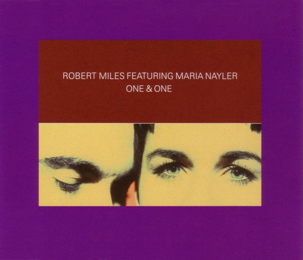Robert Miles Featuring Maria Nayler : One & One (CD, Single, CD2)