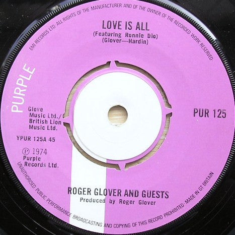 Roger Glover And Guests : Love Is All (7", Single)