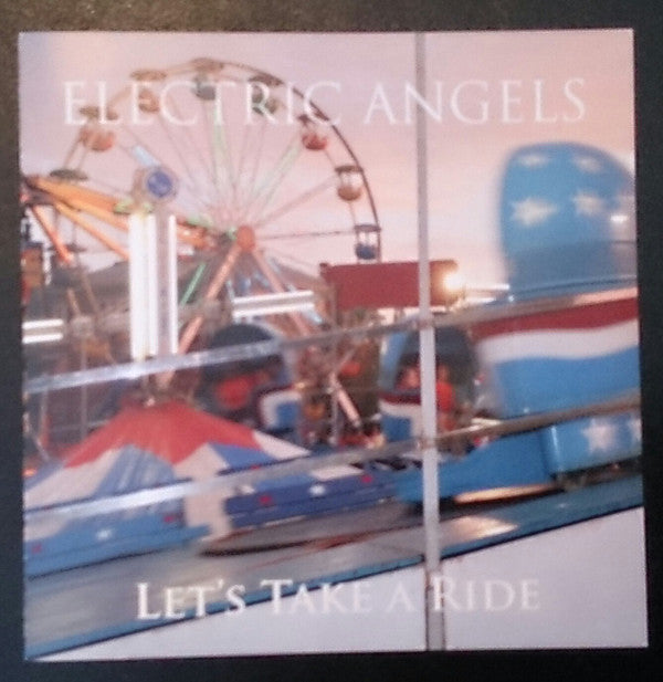 Electric Angels (2) : Let's Take A Ride (CDr, Album)