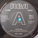Sad Café : La-Di-Da (7", Single)