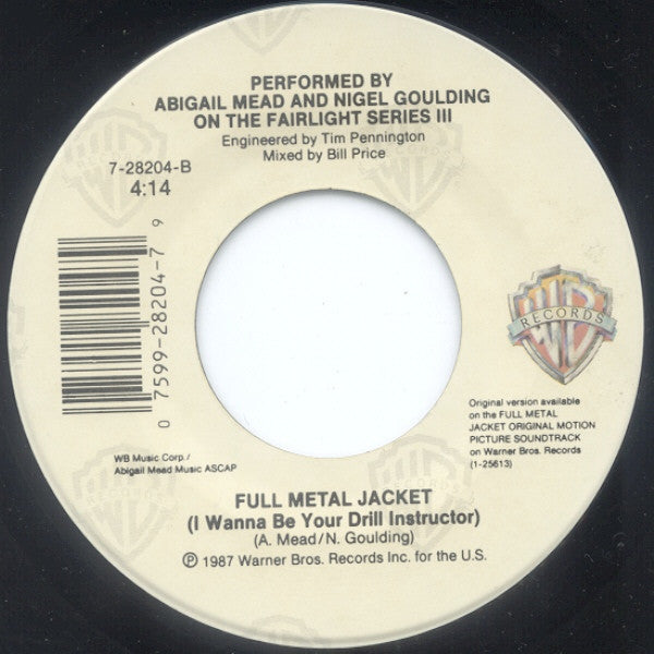 Abigail Mead And Nigel Goulding : Full Metal Jacket (I Wanna Be Your Drill Instructor) (7")