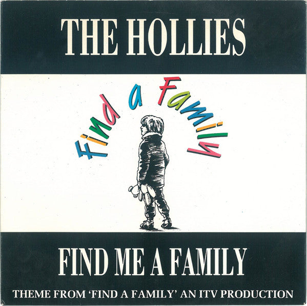 The Hollies : Find Me A Family (7")