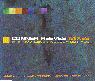 Conner Reeves : Read My Mind / Nobody But You (Mixes) (CD, Single)