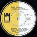 Carol Douglas : Midnight Love Affair (7")