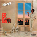 F.R. David : Words (7", Single, Kno)