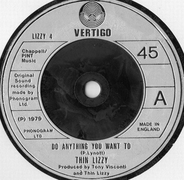 Thin Lizzy : Do Anything You Want To (7", Single, UK )