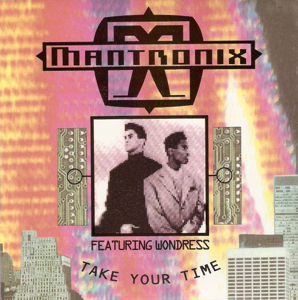 Mantronix Featuring Wondress Hutchinson : Take Your Time (7", Single)
