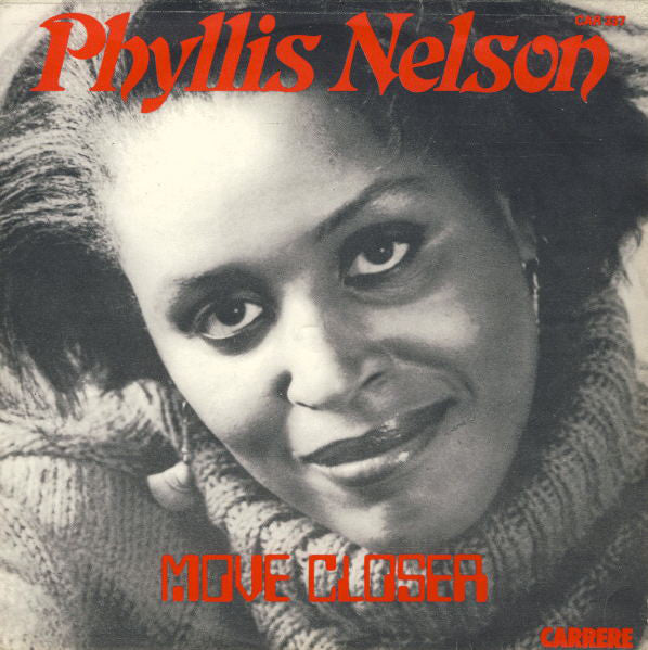 Phyllis Nelson : Move Closer (7", Single)