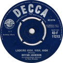 Bryan Johnson (4) : Looking High, High, High (7", Single)