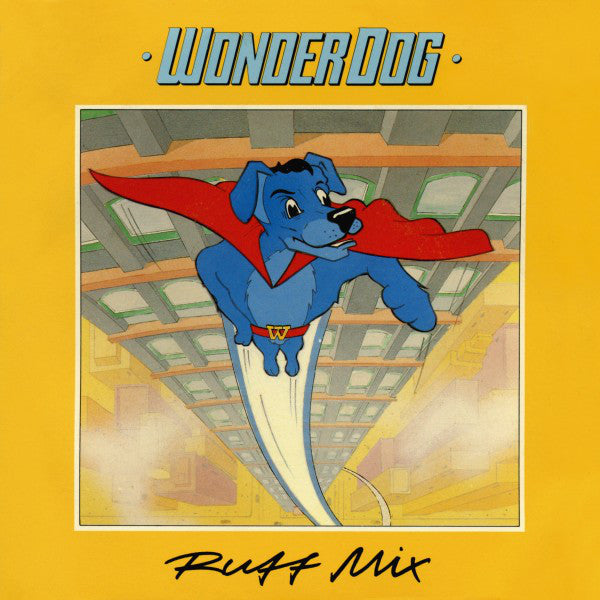 Wonder Dog : Ruff Mix (7")