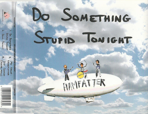 Hamfatter : Do Something Stupid Tonight (CD, Single)