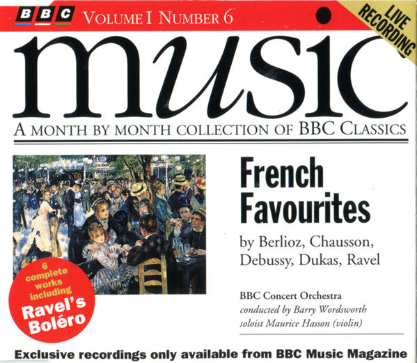 Hector Berlioz, Ernest Chausson, Claude Debussy, Paul Dukas, Maurice Ravel, The BBC Concert Orchestra Conducted By Barry Wordsworth , Soloist Maurice Hasson : French Favourites (CD, Album)