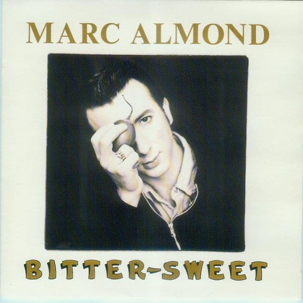 Marc Almond : Bitter-Sweet (7", Single, Ltd, Gat)