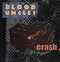 The Blood Uncles : Crash (12", Single)