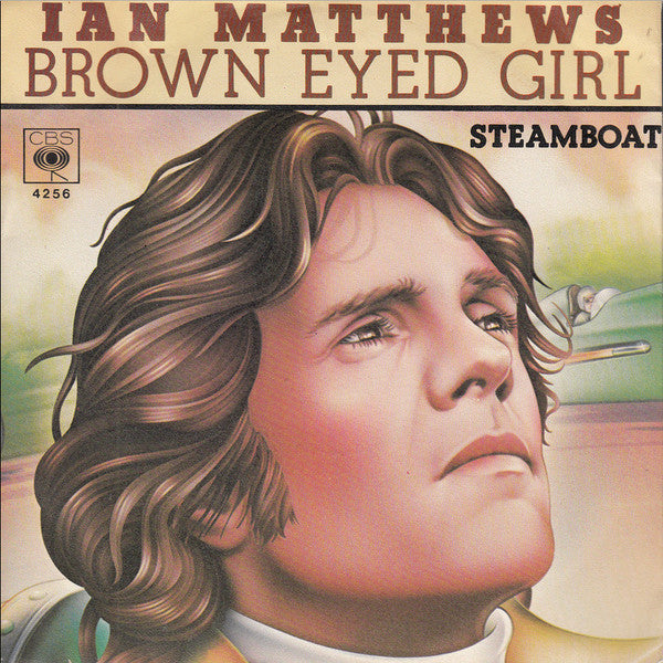 Iain Matthews : Brown Eyed Girl (7", Single)