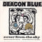 Deacon Blue : Cover From The Sky (7", Single)