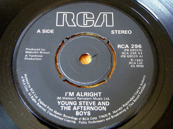 Young Steve And The Afternoon Boys : I'm Alright (7", Single)