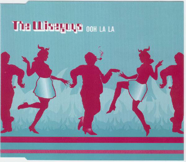 The Wiseguys : Ooh La La (CD, Single, RE)