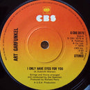 Art Garfunkel : I Only Have Eyes For You (7", Single, Sol)