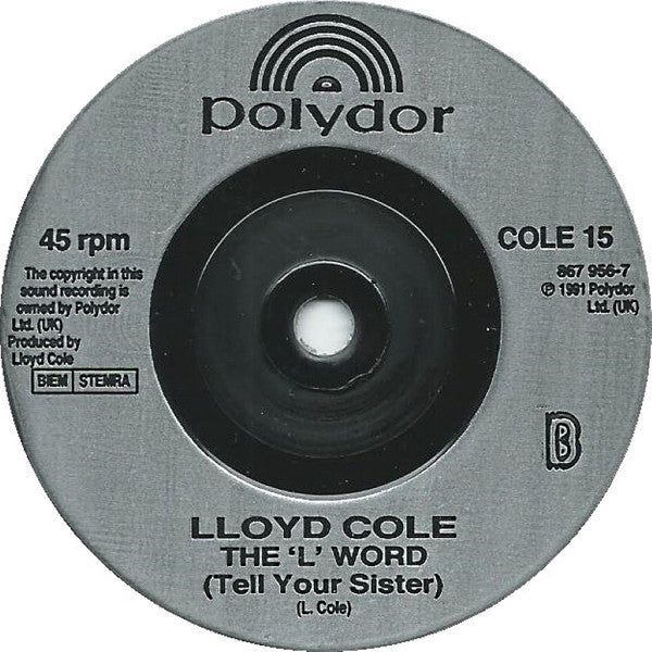 Lloyd Cole : Weeping Wine (7", Single)