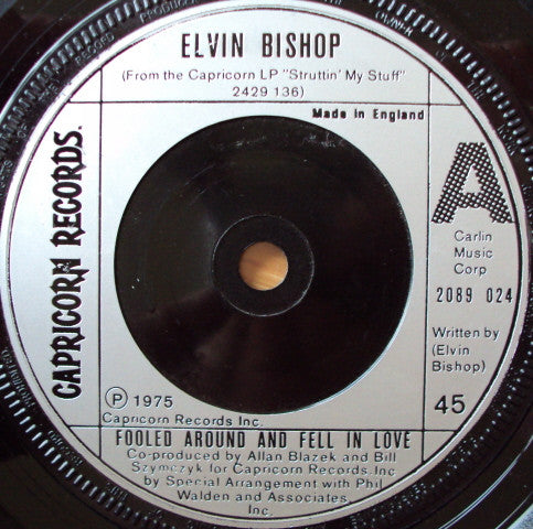 Elvin Bishop : Fooled Around And Fell In Love (7", Single)