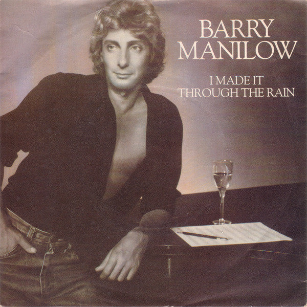 Barry Manilow : I Made It Through The Rain (7", Single)