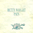 Betty Wright : Pain (7", Single, Sil)