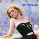 Blondie : The Tide Is High (7", Single, UK )