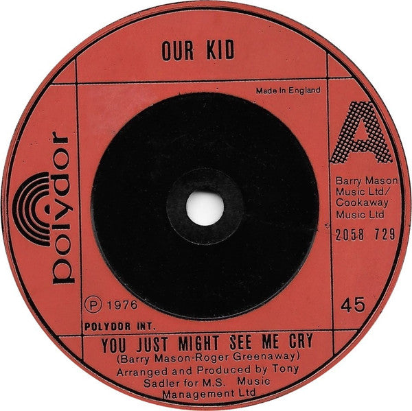 Our Kid : You Just Might See Me Cry (7", Single)