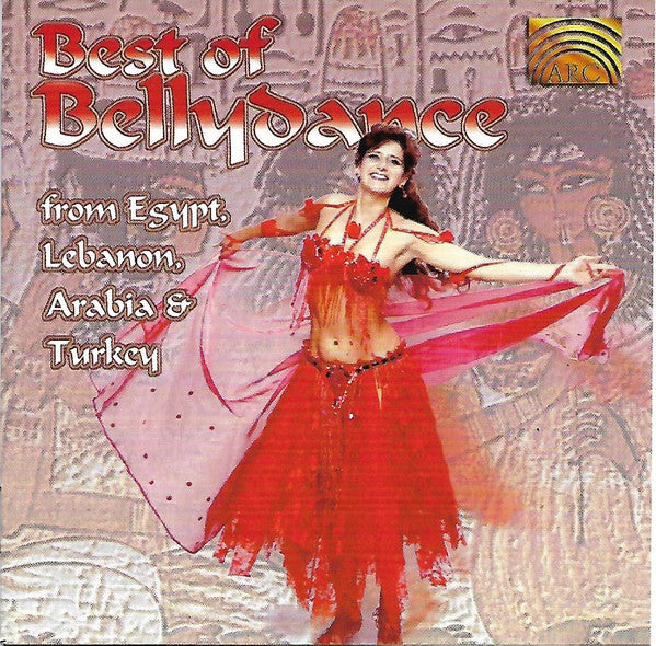 Various : Best Of Bellydance - From Egypt, Lebanon, Arabia, Turkey (CD, Comp)