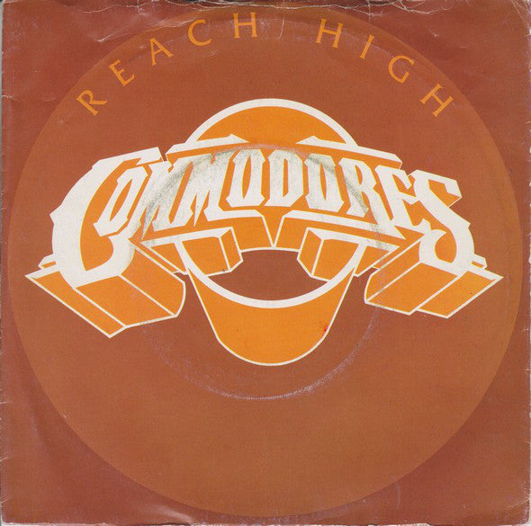 Commodores : Reach High (7", Single)