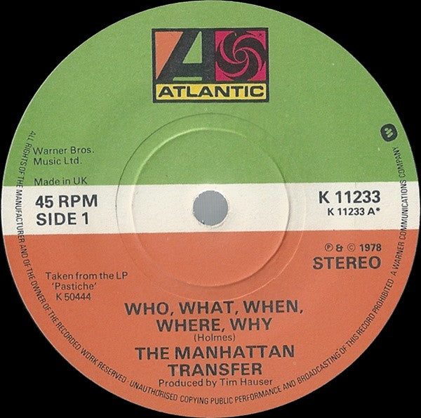 The Manhattan Transfer : Who, What, When, Where, Why (7", Single, CBS)