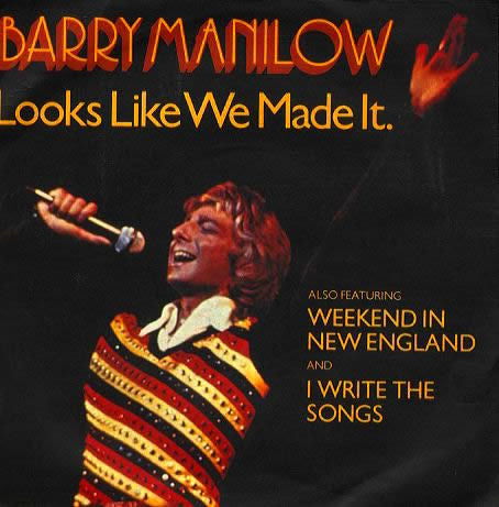 Barry Manilow : Looks Like We Made It (7", Single)