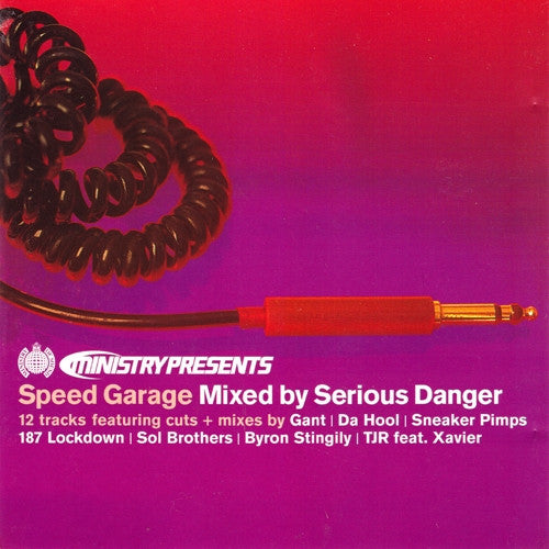 Serious Danger : Ministry Presents Speed Garage (CD, Comp, Mixed)
