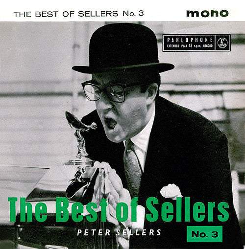 Peter Sellers : The Best Of Sellers (No. 3) (7", EP)